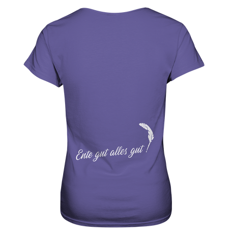 Ente gut alles gut  - Ladies Premium Shirt