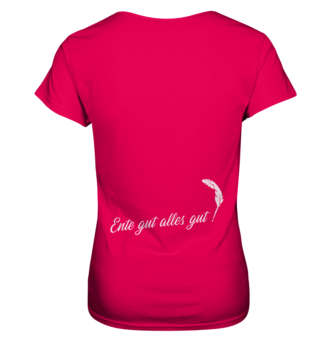 Ente gut alles gut  - Ladies Premium Shirt