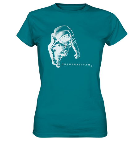 unaufhaltsam astronaut - Ladies Premium Shirt