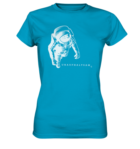 unaufhaltsam astronaut - Ladies Premium Shirt