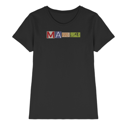 Mama Wanted Shirt Women