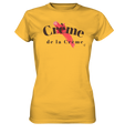 creme de la creme - Ladies Premium Shirt