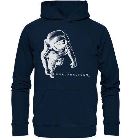 unaufhaltsam astronaut - Organic Hoodie