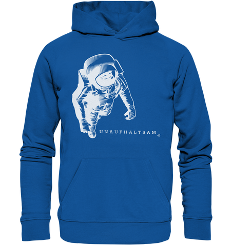 unaufhaltsam astronaut - Organic Hoodie