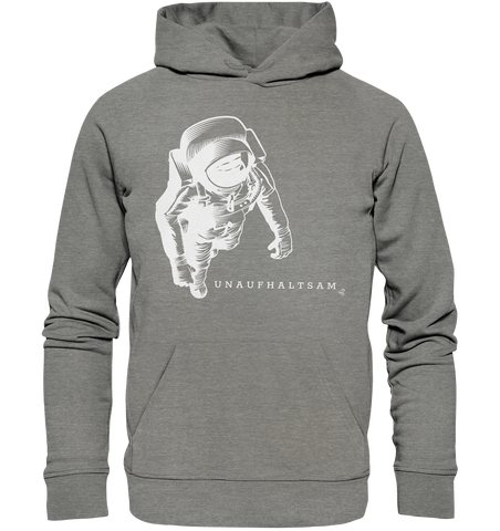 unaufhaltsam astronaut - Organic Hoodie
