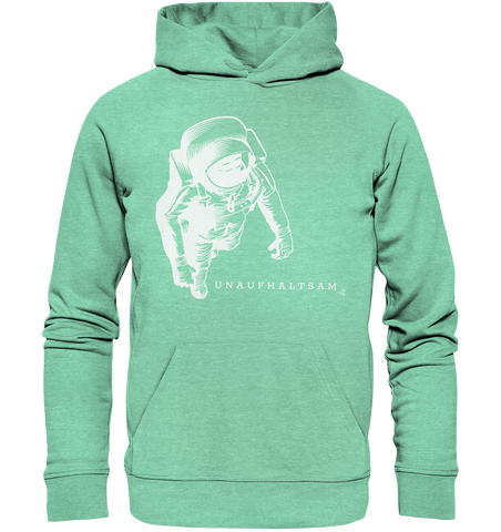 unaufhaltsam astronaut - Organic Hoodie
