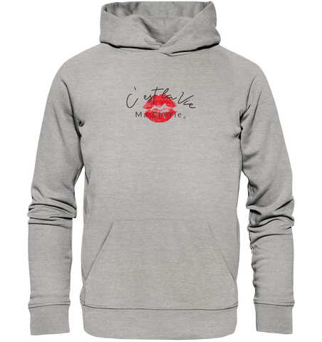 cèst la vie - Organic Hoodie