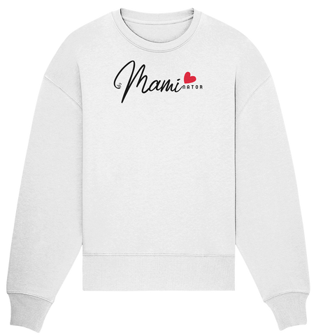 Maminator - Organic Oversize Sweatshirt