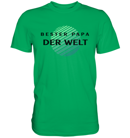 Bester Papa der Welt - Premium Shirt