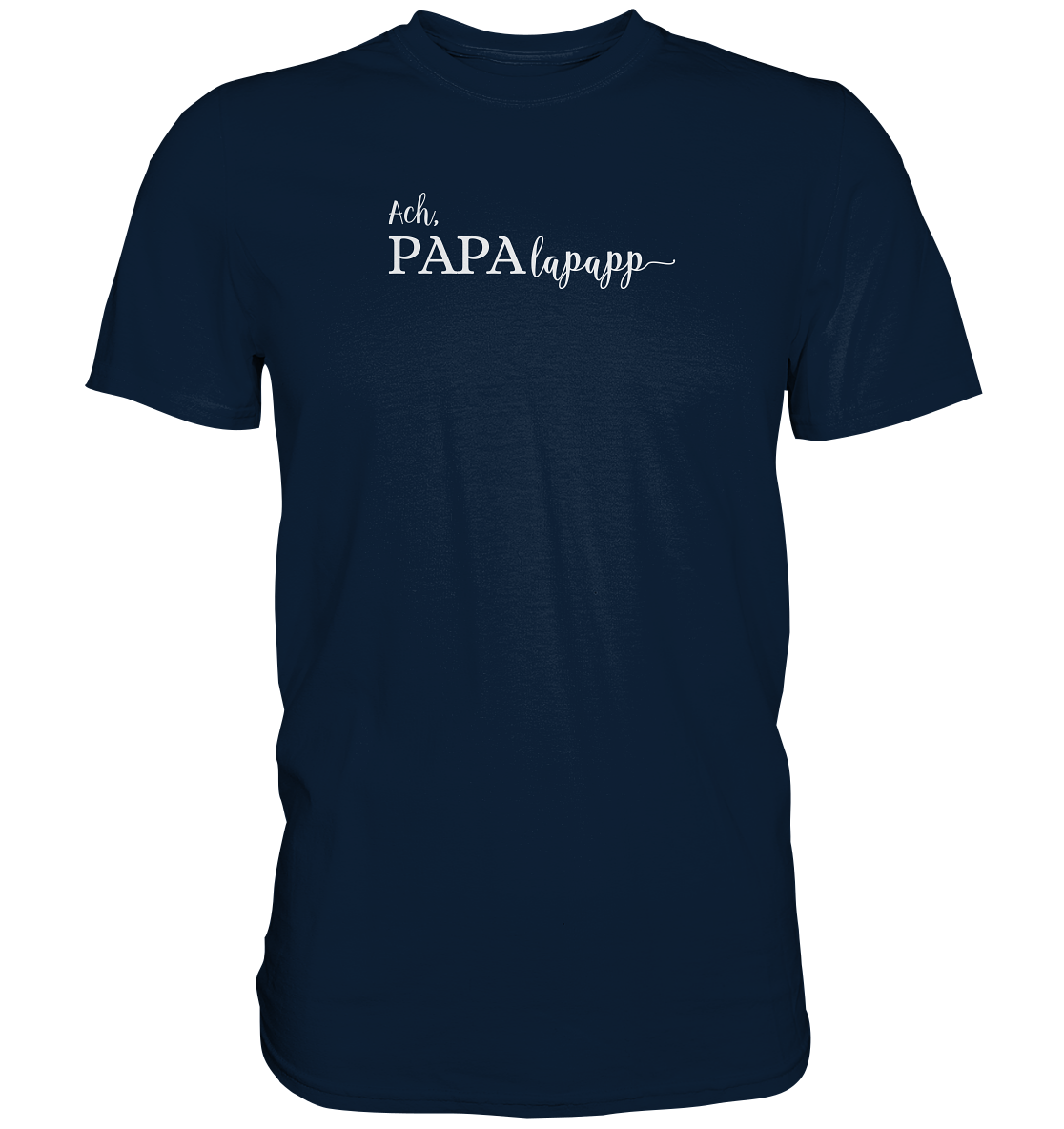 Papalapapp Dad Men's T-Shirt