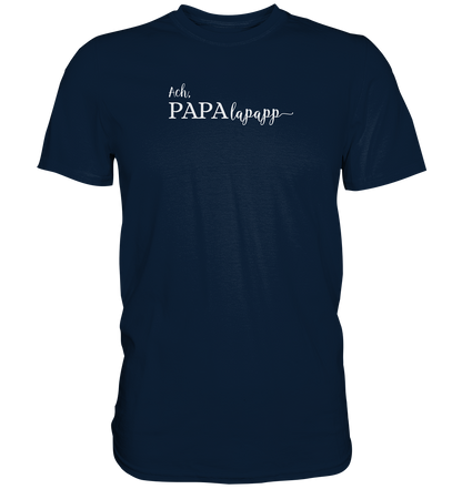 Papalapapp Dad Men's T-Shirt