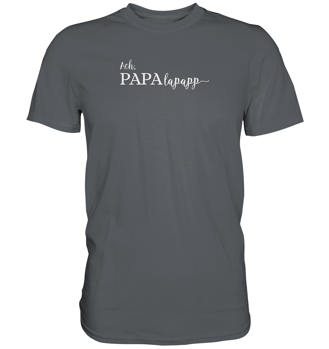 Papalapapp Dad Men's T-Shirt
