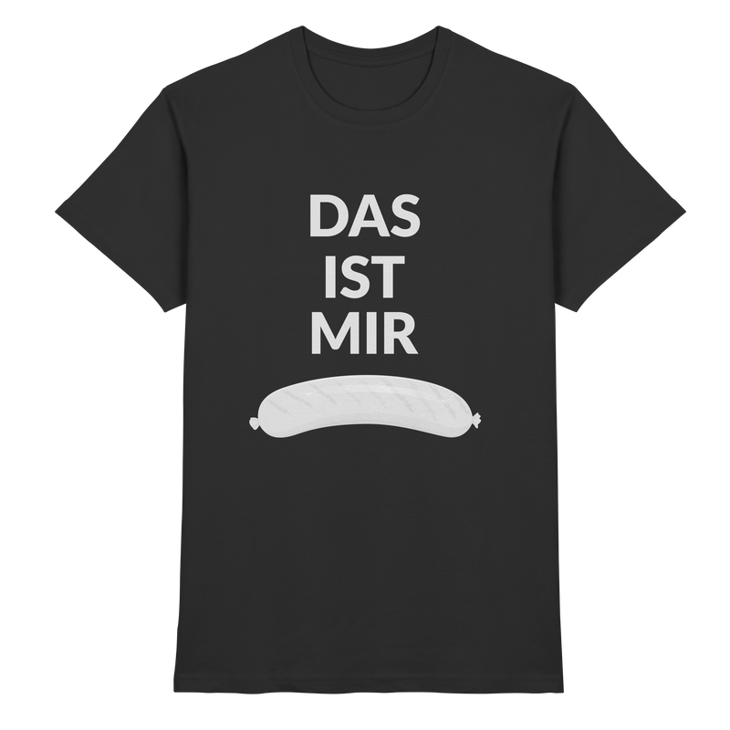 DAS IST MIR WURST T-Shirt Herren
