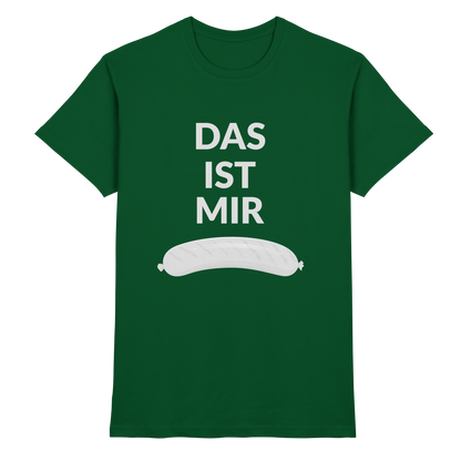 DAS IST MIR WURST T-Shirt Herren