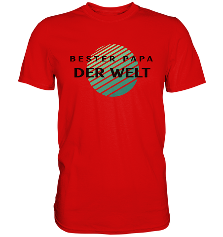 Bester Papa der Welt - Premium Shirt