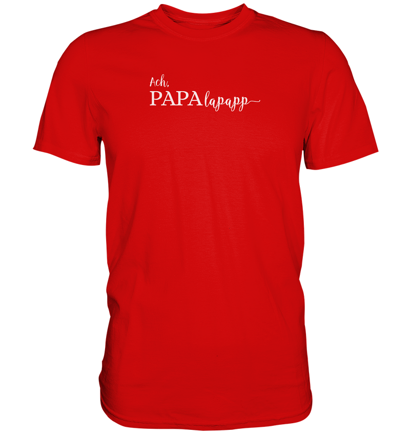 Papalapapp Dad Men's T-Shirt