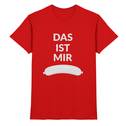 DAS IST MIR WURST T-Shirt Herren