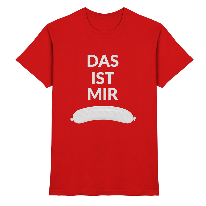 DAS IST MIR WURST T-Shirt Herren