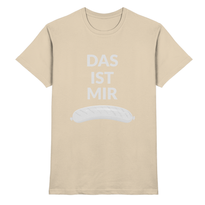 DAS IST MIR WURST T-Shirt Herren