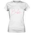 Babe T Shirt Damen