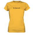 Ne heute nicht Damen T Shirt