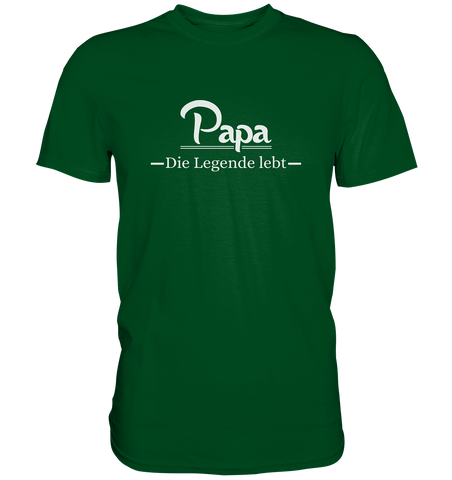Papa die Legende - Premium Shirt